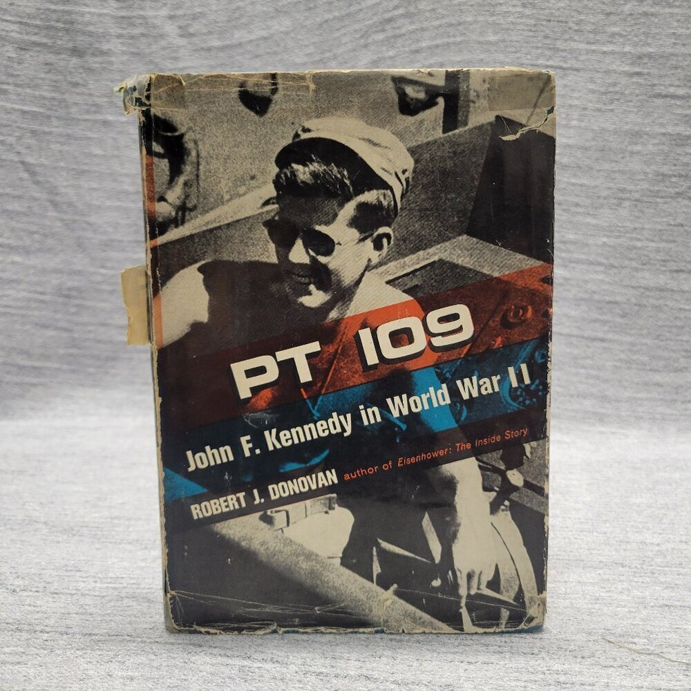 PT 109: John F. Kennedy in WW II  Hardcover